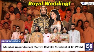 Mumbai: Anant Ambani Marries Radhika Merchant at Jio World