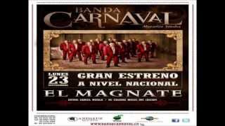 Banda Carnaval - El Magnate (2013)