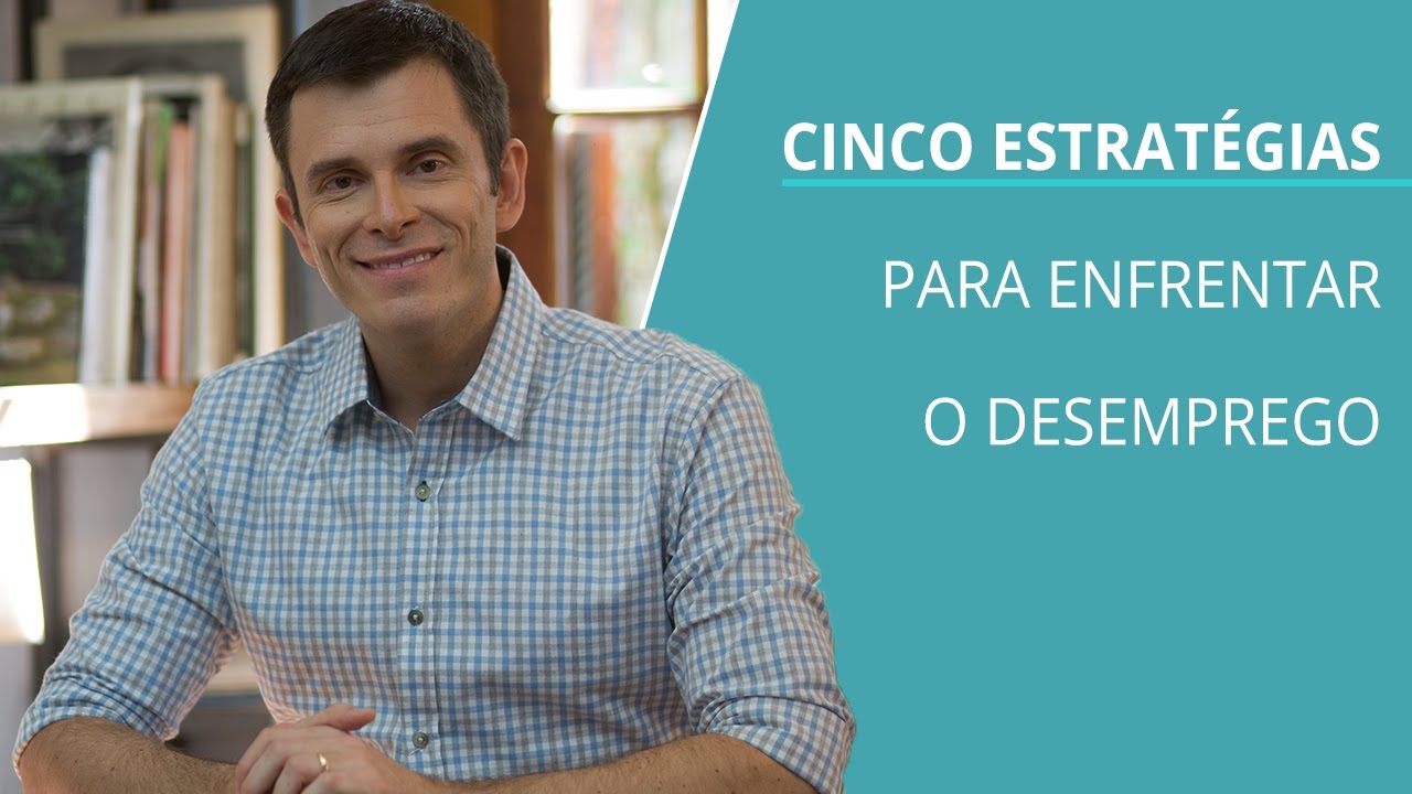 Cinco estratégias para enfrentar o desemprego