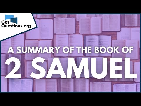 A Summary of the Book of 2 Samuel | GotQuestions.org