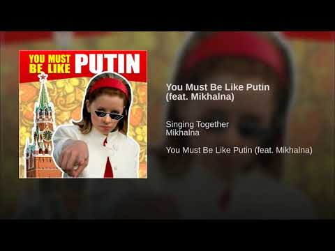 Поющие Вместе feat. Михална  - Такого как Путин (на английском 2018)