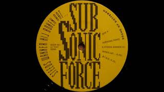 Sub Sonic Force - Steeds Wanner Hij Bonen Aat... (Hardcore / Techno / Acid / Gabber)