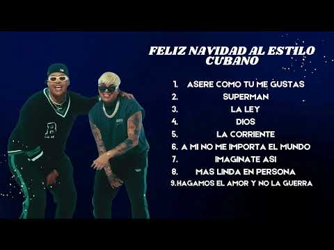 Dany Ome y Kevincito el 13 - Feliz navidad al estilo Cubano  [Mix Navideño]