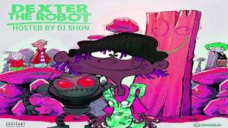Famous Dex - Pressure ft  Lite Fortunato (Dexter The Robot) SLOWED