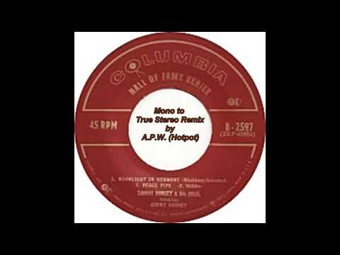 Tommy Dorsey - Moonlight In Vermont.  Stereo