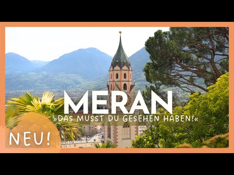 Merano 🇮🇹 Mediterranean oasis in South Tyrol, Italy | City sights | Top places to visit!