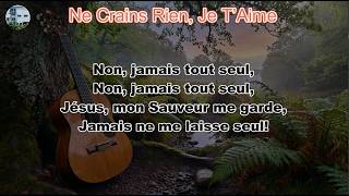 Ne Crains Rien, Je T'aime - Non Jamais tout Seul