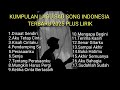 KUMPULAN LAGU SAD SONG INDONESIA TERBARU 2025 VIRAL TIK TOK FULL DENGAN LIRIKNYA BISA DIDOWNLOAD