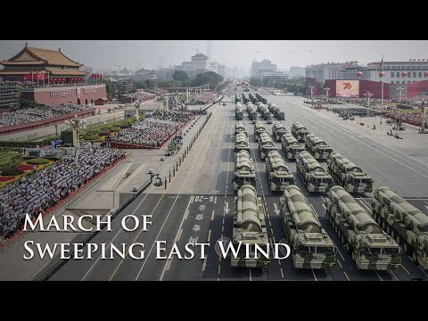 March of Sweeping East Wind / 东风浩荡进行曲 [Chinese Military March]