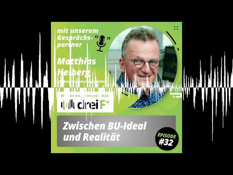 #32 - Zwischen BU-Ideal und Realität - Gespräch mit Matthias Helberg, Helberg Versicherungsmakler