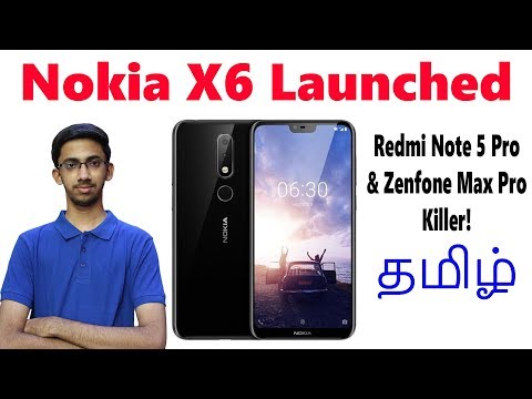 Nokia X6 ( Snapdragon 636 , Dual Camera, Notch )- Redmi Note 5 Pro, Zenfone Max Pro Killer? | Tamil Video