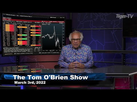 March 3rd , Tom O'Brien Show on TFNN - 2022