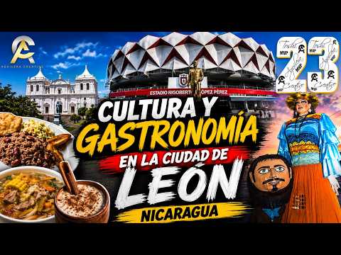 Conozcamos un poco de la Cultura y Gastronomía🔥 || León Nicaragua 🇳🇮