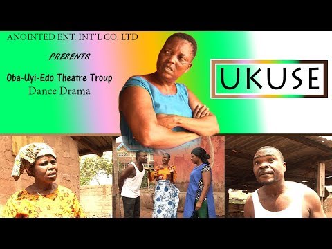 Latest Benin Dance Drama ►UKUSE VOL.1(Loveth Okh Movies)