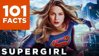 101 Facts About Supergirl