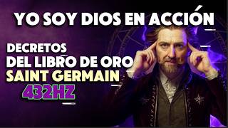 Decretos Poderosos YO SOY que Cambian TU VIDA | El LIBRO DE ORO Conny Méndez y Saint Germain | 432Hz