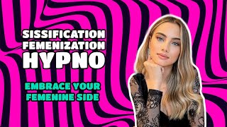 Sissification Feminization Hypno - Embrace your feminine side