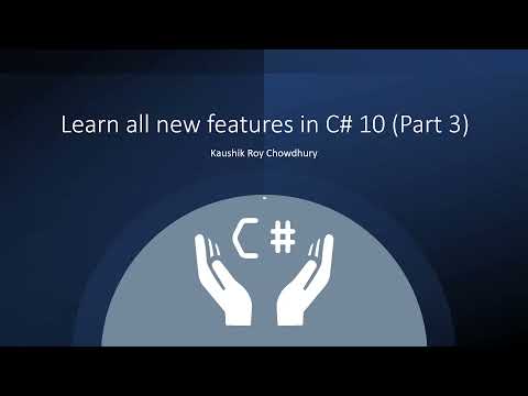 Learn all new features added in C 10 Part 3