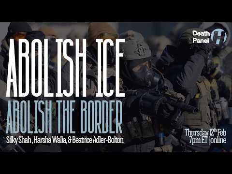 Abolish ICE, Abolish the Border
