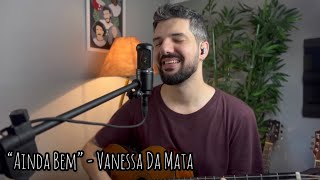 Ainda Bem - Vanessa da Mata (David Coelho)