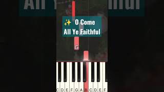 O Come All Ye Faithful | Christmas Song | X&#39;mas Carol | Easy Piano Tutorial #shorts #pianotutorial