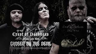 CREST OF DARKNESS - Chosen By The Devil (OFFICIAL LYRIC VIDEO)