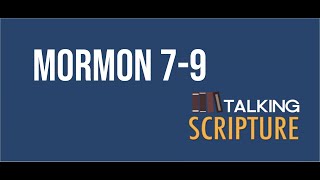 Ep 77 | Mormon 7-9, Come Follow Me (Nov 2-8)