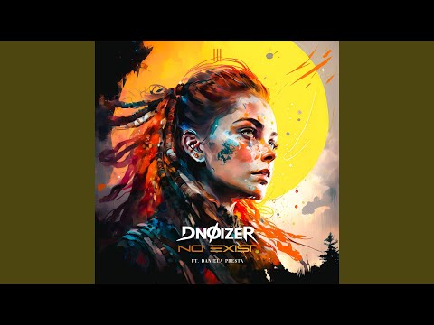 No Exist (Ft. Daniela Presta) (Radio Edit)