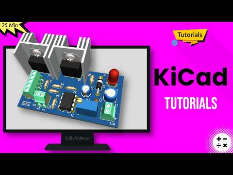 KiCad for Beginners | Step by Step Tutorial to get started | 2025