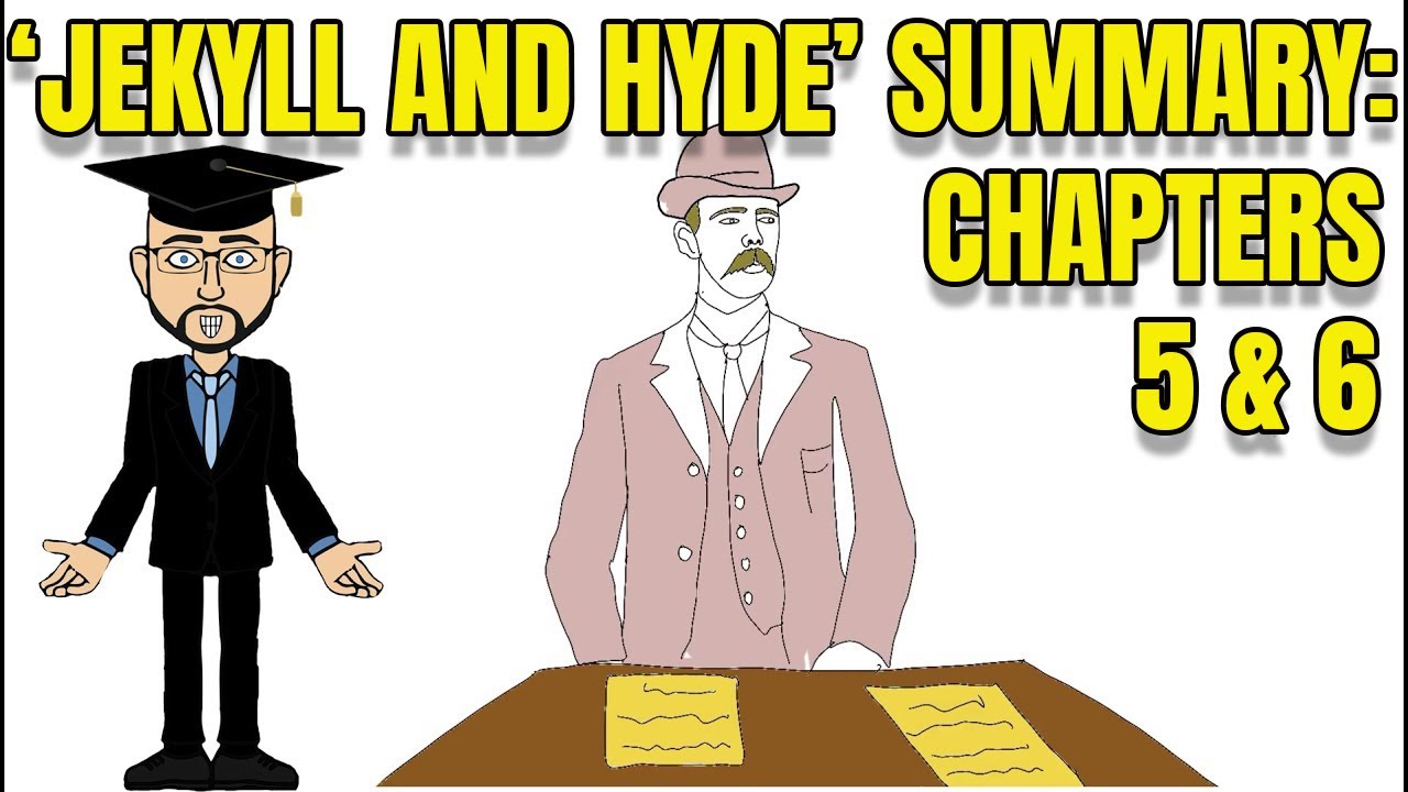 'Jekyll and Hyde': Animated Summary of Chapters 5 & 6