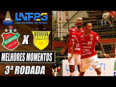 Melhores Momentos Atlântico X Assoeva | 3ª Rodada | LNF 2023 (06/04/2023)
