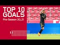 TOP 10 GOALS - Pre-Season 20_21 | Antony, Labyad & more