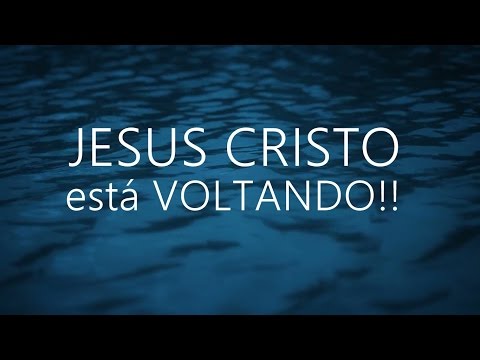 REFLEXÃO SOBRE A VOLTA DE JESUS CRISTO!