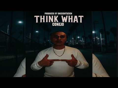 Conejo - Think What (187 remix)