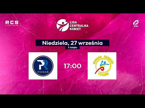 Liga Centralna Kobiet: ENEA Piłka Ręczna Poznań - ENERGA Sambor Tczew [TRANSMISJA, LIVE]