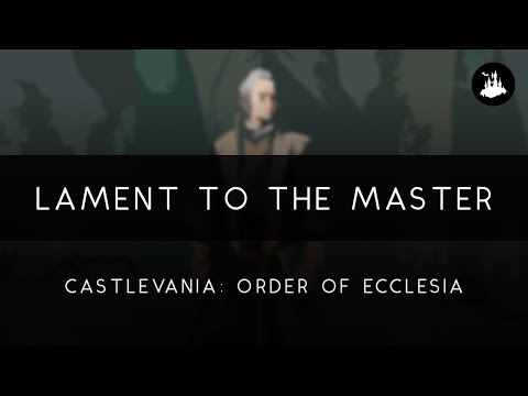 Castlevania: Order of Ecclesia: Lament to the Master Arrangement