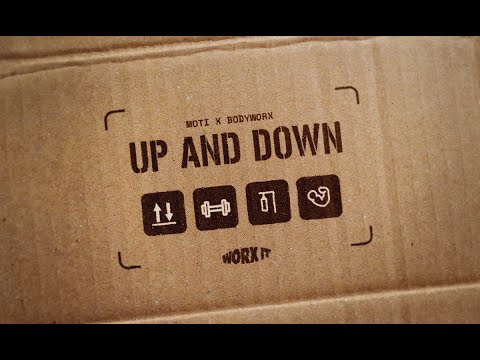 MOTi x BODYWORX - Up And Down
