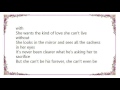 Clint Black - Love She Can't Live Without Lyrics
