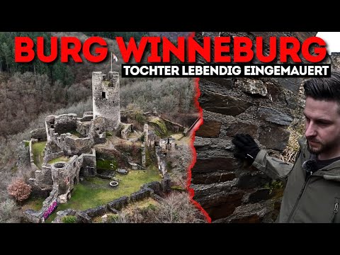 Lebendig eingemauert - Burg Winneburg
