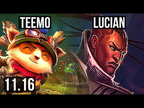 TEEMO vs LUCIAN (MID) | 2.2M mastery, 2/0/4, 1600+ games | KR Diamond | v11.16