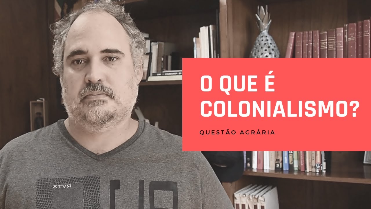 O que é Colonialismo?