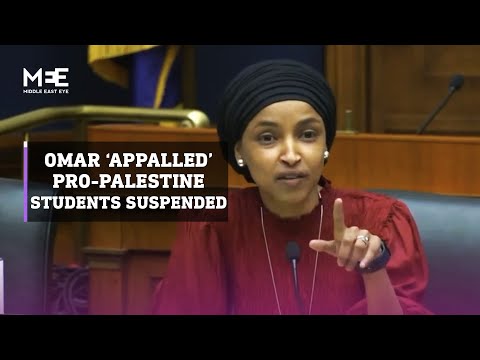 Ilhan Omar grills Columbia University President Nemat Shafik about protests on campus