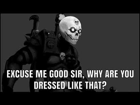 The Friendliest Eversor | Warhammer 40k Meme Dub