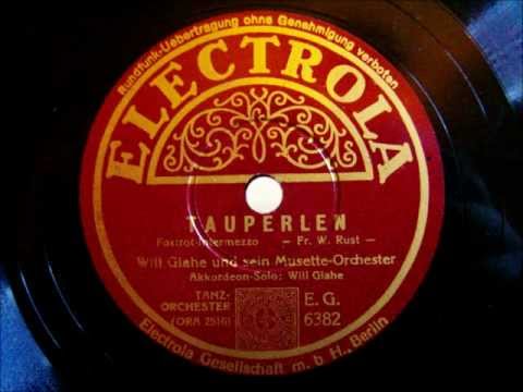 Will Glahe und sein Musette Orchester - Tauperlen - Foxtrot 1937
