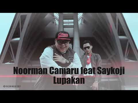 Noorman Camaru feat Saykoji - Lupakan (Official Audio)