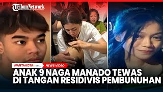 Download lagu Anak 9 Naga Manado Tewas di Tangan Residivis Pembunuhan mp3