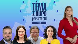 Téma z europarlamentu: Miriam Lexmann,  Alexandr Vondra, Ľuboš Blaha, Katarína Roth Neveďalová