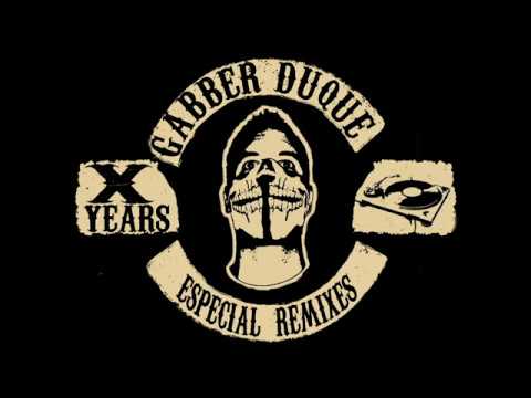 Gabber Duque X Years Especial Remixes