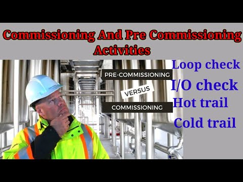 Commissioning and pre commissioning activities-commissioning activities for instrument engineer?