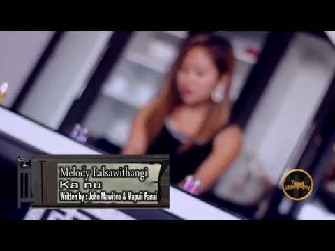 Melody Lalsawithangi - Ka nu